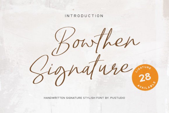 Bowthen Signature: A Refined Script Typeface for Editorial Design