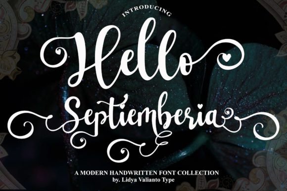 Hello Septiemberia: The Elegant Script Font for Crafters