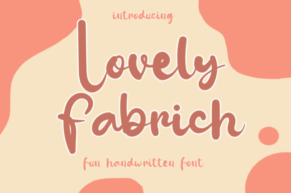 Lovely Fabrich Font Review: A Sweet Script for Branding