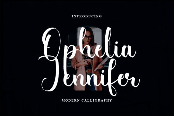 Ophelia Jennifer: A Delicate Script Font for Elegant Branding