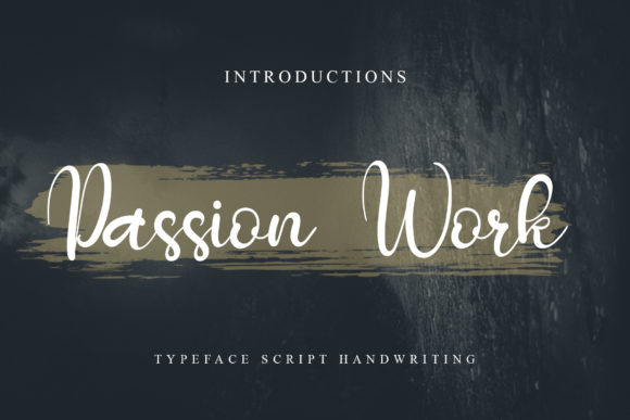 Passion Work: A Handwritten Font for Makers