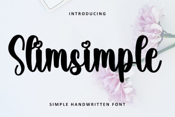 Slimsimple: The Handwritten Font That Elevates Campaigns